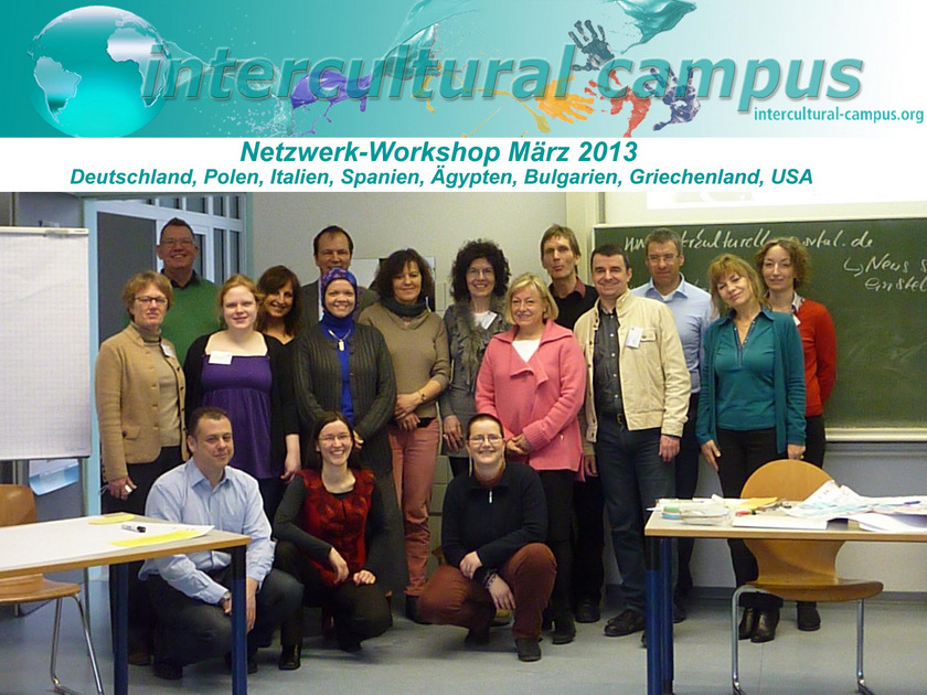 Im März dieses Jahres trafen sich Mitglieder des Intercultural Campus zu einem internationalen Netzwerk-Treffen in Jena